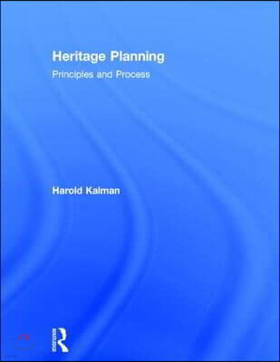 Heritage Planning: Principles and Process