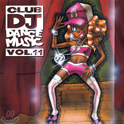 Club DJ Dance Music Vol.11
