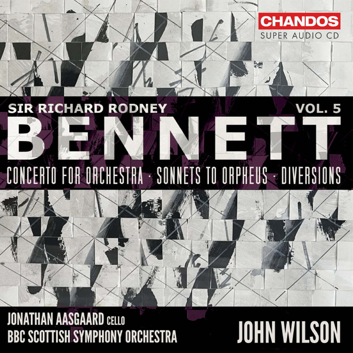 John Wilson 리차드 로드니 베네트: 관현악 작품 5집 (Richard Rodney Bennett: Orchestral Works Vol.5)