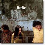 BeBe (베베) - Be Careful!