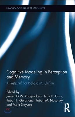 Cognitive Modeling in Perception and Memory