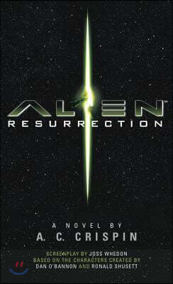 Alien Resurrection: The Official Movie Novelization