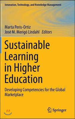 Sustainable Learning in Higher Education: Developing Competencies for the Global Marketplace