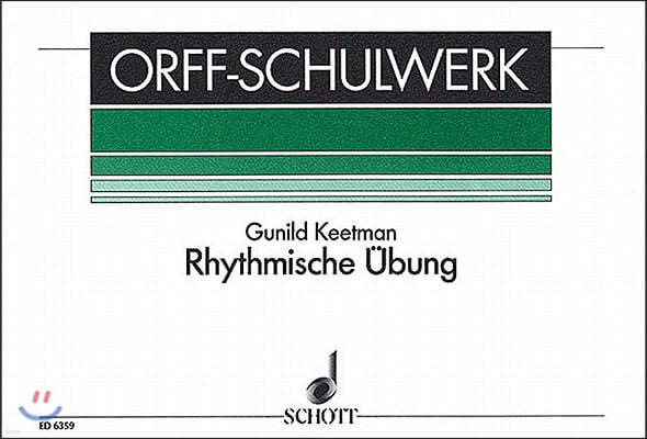 Rhythmische Ubung (Rhythmic Exercises): For Orff Instruments