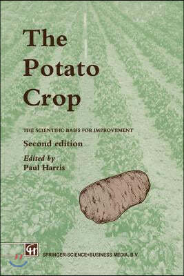 The Potato Crop: The Scientific Basis for Improvement
