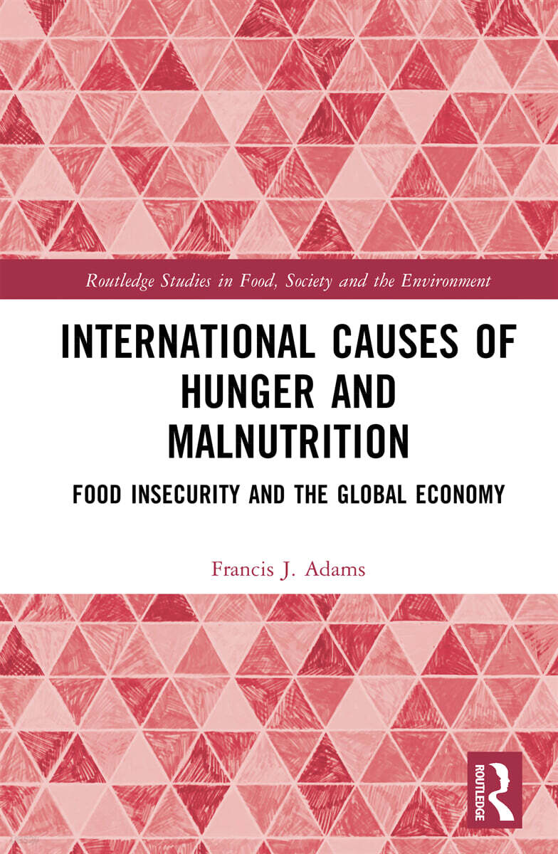 International Causes of Hunger and Malnutrition