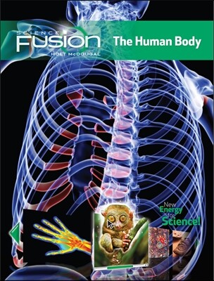 Sciencefusion the Human Body Interactive Worktext Grades 6-8 Module C
