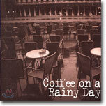 Coffee on a Rainy Day