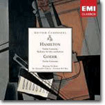 Hamilton / Goehr : Violin Concerto : ParikianGibsonDel Mar
