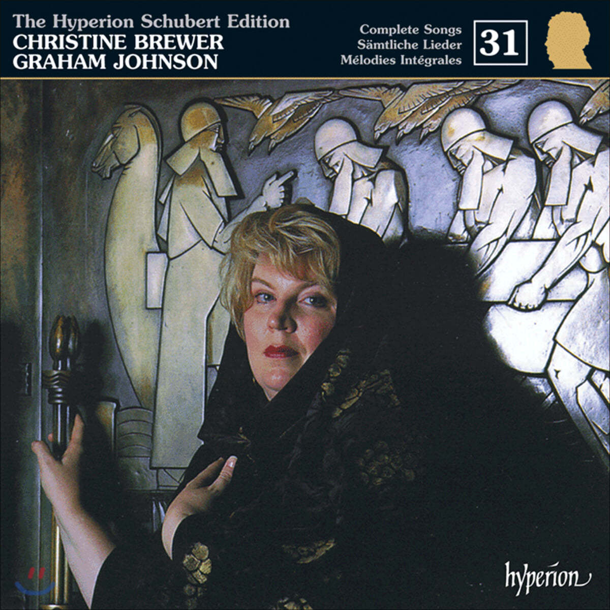 Christine Brewer 슈베르트 에디션 31집 (The Hyperion Schubert Edition - Complete Songs Volume 31)