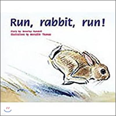 Run, Rabbit, Run!: Leveled Reader Bookroom Package Red (Levels 3-5)