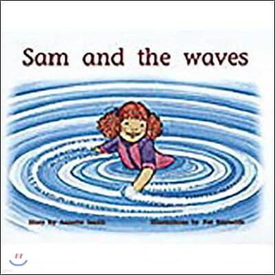 Sam and the Waves: Leveled Reader Bookroom Package Yellow (Levels 6-8)