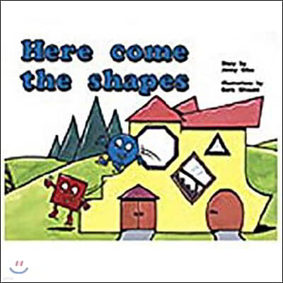 Here Come the Shapes: Leveled Reader Bookroom Package Yellow (Levels 6-8)
