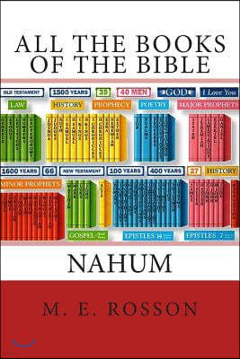All the Books of the Bible: The Book of Nahum
