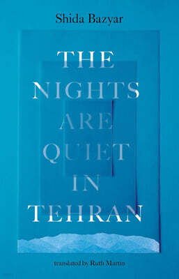 The Nights Are Quiet in Tehran