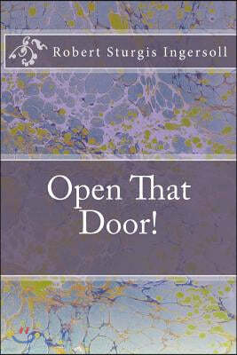 Open That Door!
