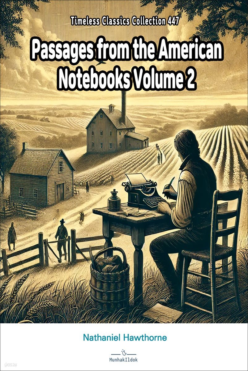 Passages from the American Notebooks Volume 2