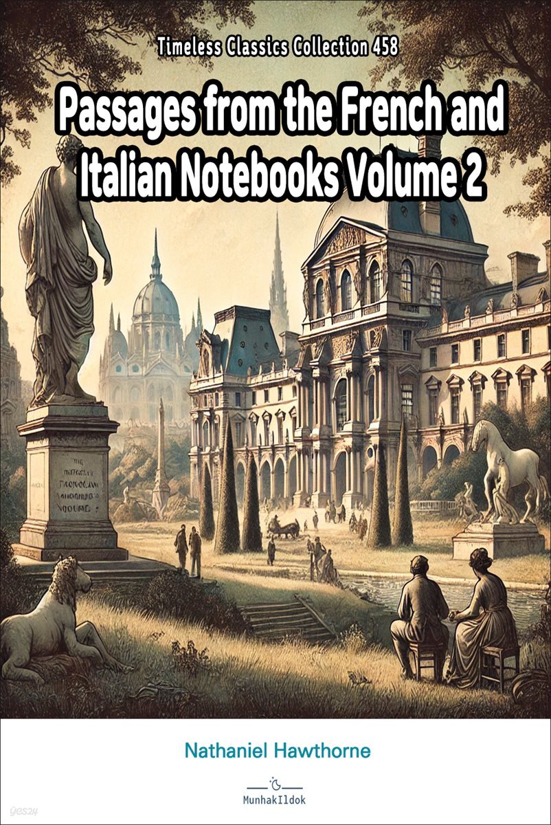 Passages from the French and Italian Notebooks Volume 2