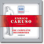 Enrico Caruso The Complete Recordings (Recorded 1902-1920)