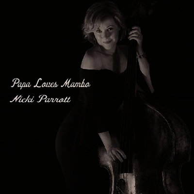 Nicki Parrott — Papa Loves Mambo (일본반) 앨범 커버