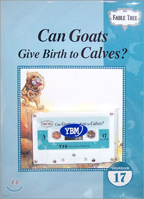 Fable Tree #17 : Can Goats Give Birth to Calves (Workbook)