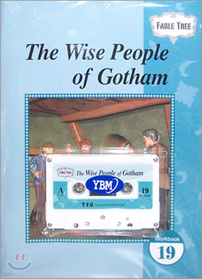 Fable Tree #19 : The Wise People of Gatham (Workbook)