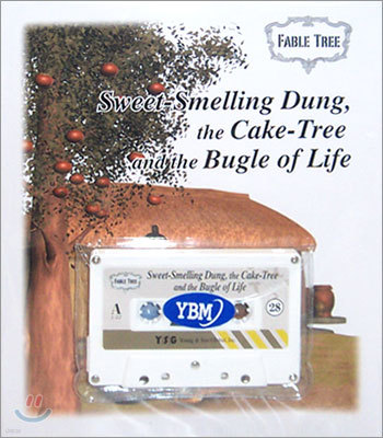 Fable Tree #28 : Sweet- Smelling Dung, the Cake-Tree and the Bugle of Life (Student Book)