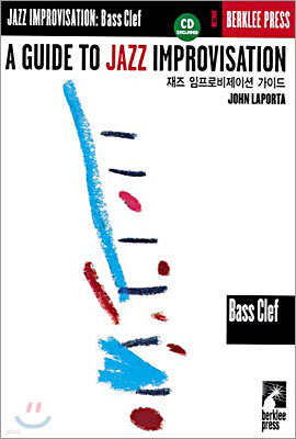 A Guide to Jazz Improvisation (Bass Clef) 재즈 임프로비제이션 가이드