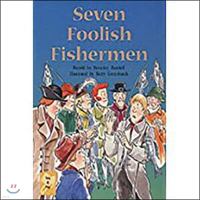 Seven Foolish Fisherman: Leveled Reader Bookroom Package Gold (Levels 21-22)