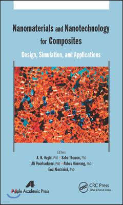 Nanomaterials and Nanotechnology for Composites: Design, Simulation and Applications