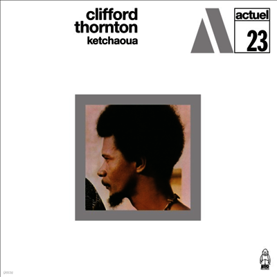 Clifford Thornton — Ketchaoua 앨범 커버