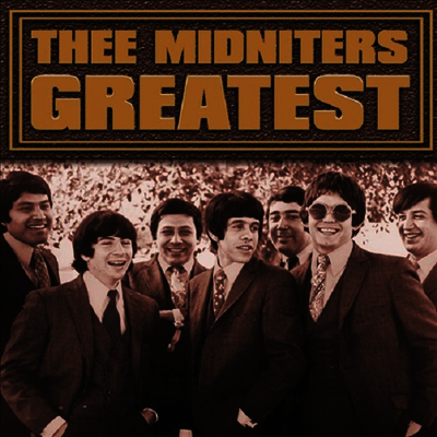 Thee Midniters — Greatest 앨범 커버