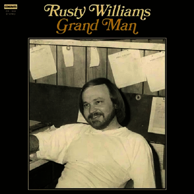 Rusty Williams — Grand Man (US Indie Exclusive) 앨범 커버