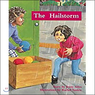 The Hailstorm: Leveled Reader Bookroom Package Turquoise (Levels 17-18)