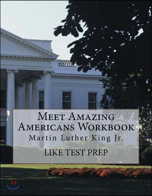 Meet Amazing Americans Workbook: Martin Luther King Jr.