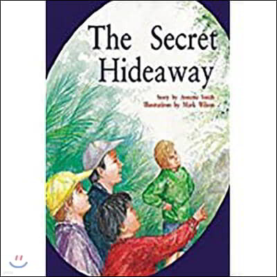 The Secret Hideaway: Leveled Reader Bookroom Package Gold (Levels 21-22)