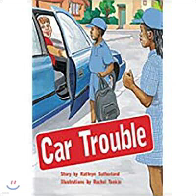 Car Trouble: Leveled Reader Bookroom Package Gold (Levels 21-22)