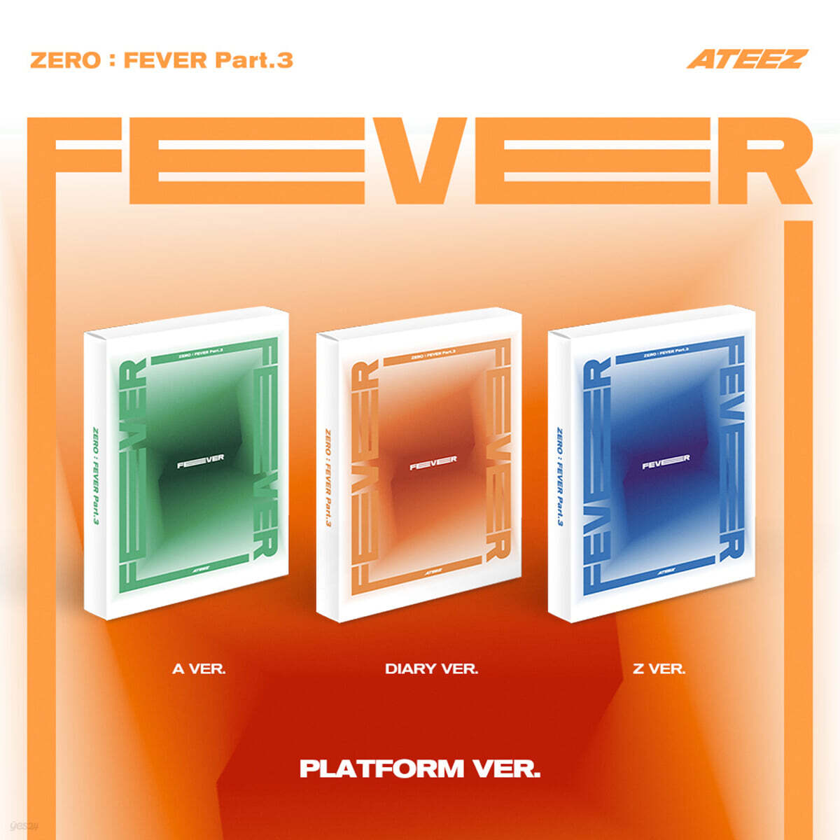 에이티즈 (ATEEZ) - ZERO : FEVER Part.3 [PLATFORM VER.][3종 SET]