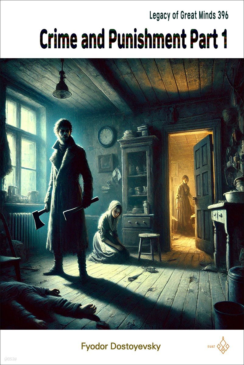 Crime and Punishment Part 1
