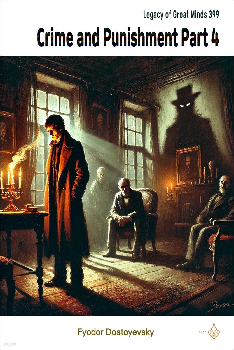 Crime and Punishment Part 4
