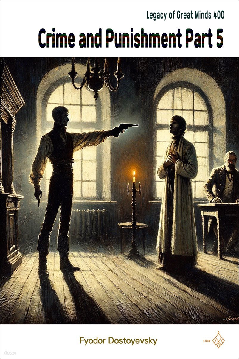 Crime and Punishment Part 5
