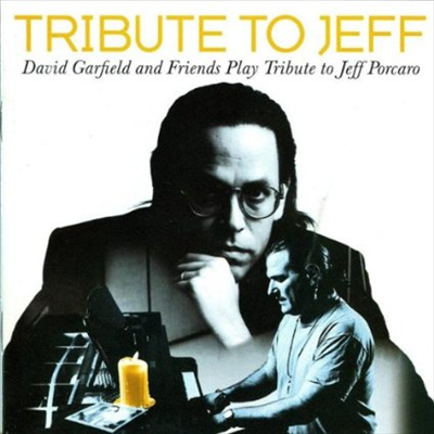 David Garfield - Tribute to Jeff Revisited