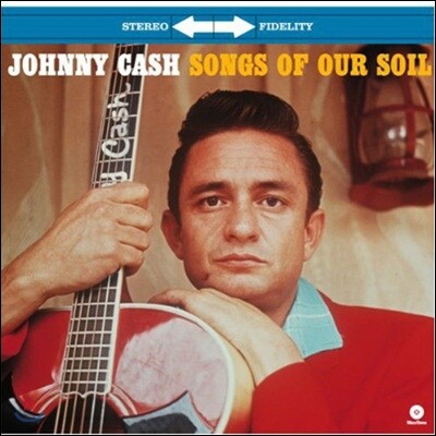 Johnny Cash — Songs Of Our Soil (Limited Edition) 앨범 커버