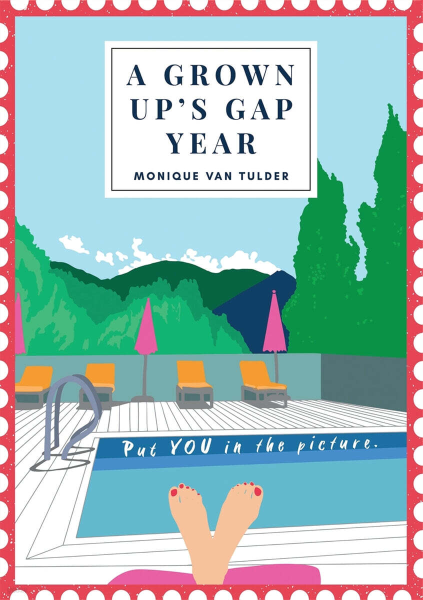 A Grown Up's Gap Year