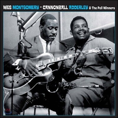Wes Montgomery/Cannonball Adderley — And The Poll Winners (Limited Edition) 앨범 커버