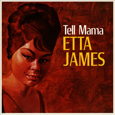 Etta James — Tell Mama (Remastered)(US Indie Exclusive) 앨범 커버