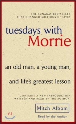 Tuesdays with Morrie : Audio Cassette