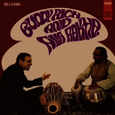 Buddy Rich & Alla Rakh — Rich A La Rakha (US Indie Exclusive) 앨범 커버