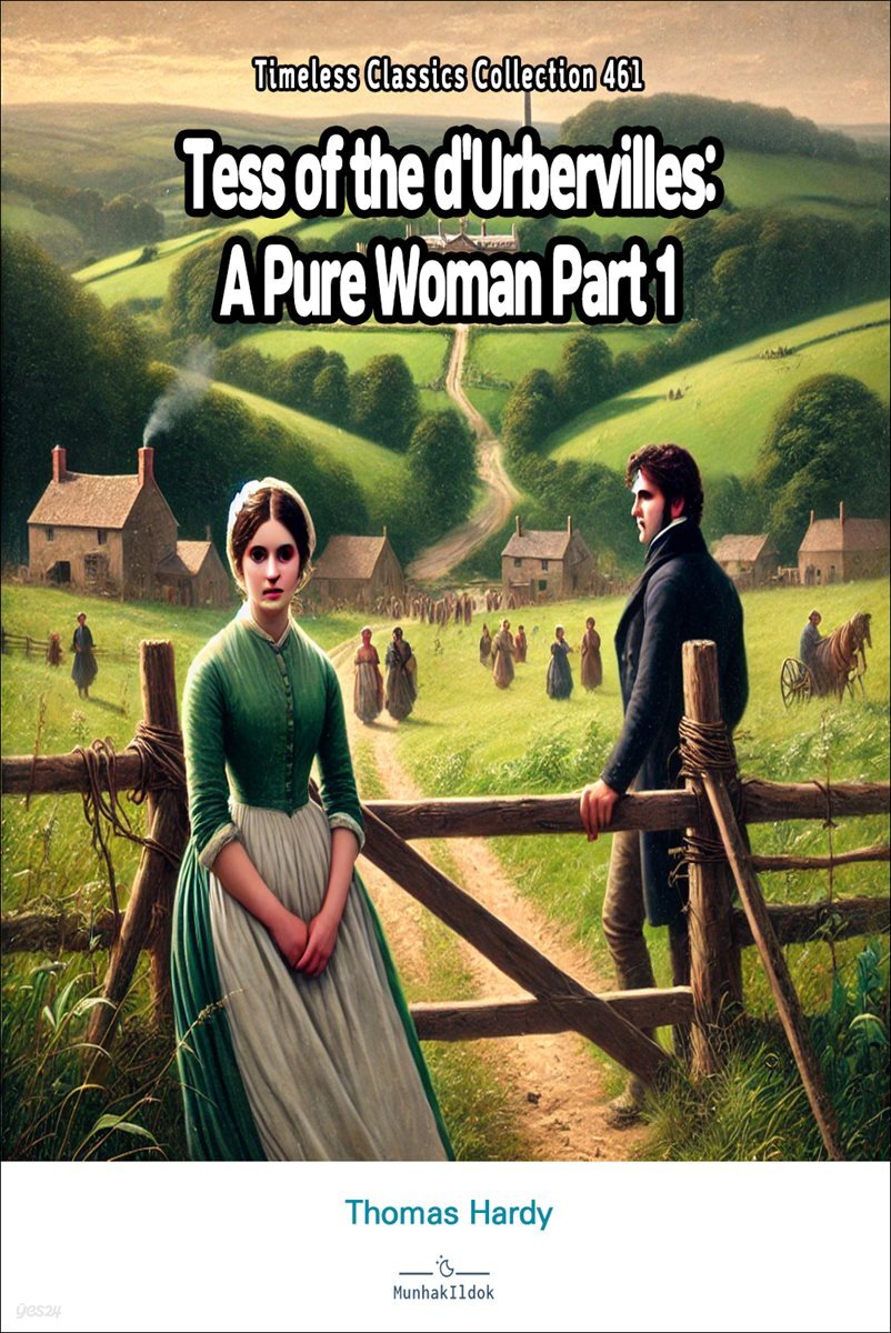 Tess of the d'Urbervilles: A Pure Woman Part 1