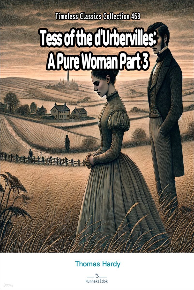 Tess of the d'Urbervilles: A Pure Woman Part 3
